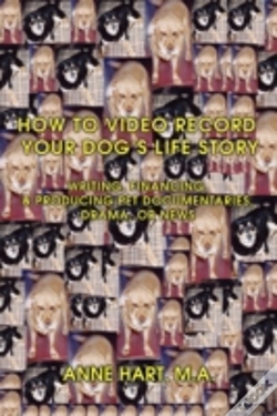 Capa do artigo How To Video Record Your Dog'S Life Story