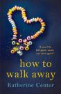 How To Walk Away - Preview
