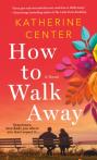How To Walk Away