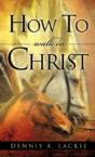 How To Walk In Christ - Preview
