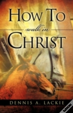 Capa do artigo How To Walk In Christ