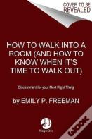 How To Walk Into A Room