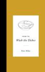 How To Wash The Dishes - Preview