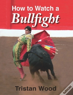Capa do artigo How To Watch A Bullfight