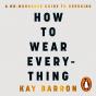How To Wear Everything - Preview