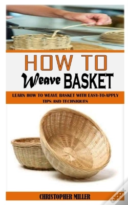 Capa do artigo How To Weave Basket