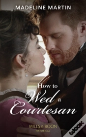 Capa do artigo How To Wed A Courtesan