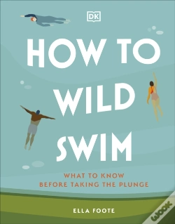 Capa do artigo How To Wild Swim