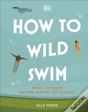 Capa do artigo How To Wild Swim