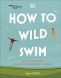 How To Wild Swim - Preview
