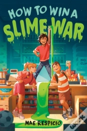 Capa do artigo How To Win A Slime War