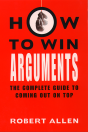 How To Win Arguments - Preview