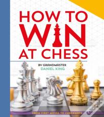 How To Win At Chess