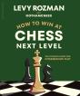 How To Win At Chess, Next Level - Preview