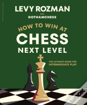Capa do artigo How To Win At Chess, Next Level