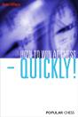 How To Win At Chess - Quickly! - Preview