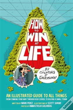 Capa do artigo How To Win At Life By Cheating At Everything
