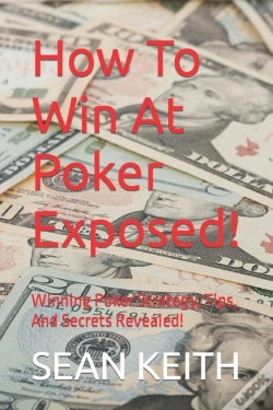 Capa do artigo How To Win At Poker Exposed!