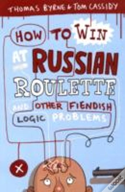 Capa do artigo How To Win At Russian Roulette