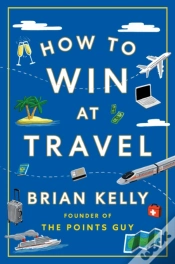 Capa do artigo How To Win At Travel