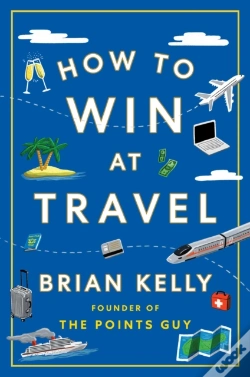 Capa do artigo How To Win At Travel