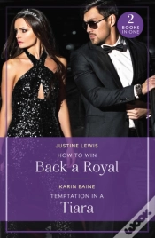 Capa do artigo How To Win Back A Royal / Temptation In A Tiara