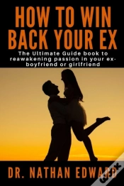 Capa do artigo How To Win Back Your Ex