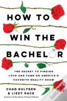 How To Win The Bachelor