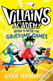 How To Win The Gruesome Games