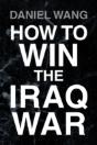 How To Win The Iraq War - Preview