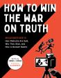 How To Win The War On Truth - Preview