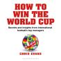 How To Win The World Cup - Preview