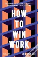 How To Win Work