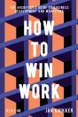 How To Win Work - Preview