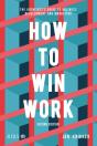 How To Win Work - Preview
