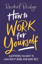 How To Work For Yourself - Preview