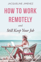 Capa do artigo How To Work Remotely