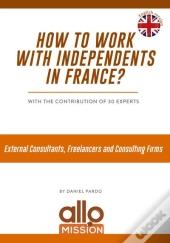 How To Work With Independents In France ?