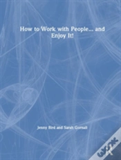 Capa do artigo How To Work With People... And Enjoy It!