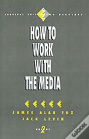 Capa do artigo How To Work With The Media