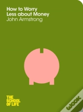 How To Worry Less About Money