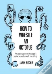 How To Wrestle An Octopus: An Agency Acc