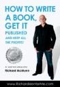How To Write A Book, Get It Published And Keep All The Profits - Preview