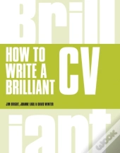 How To Write A Brilliant Cv