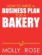 How To Write A Business Plan For A Bakery - Preview