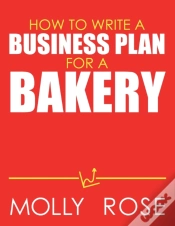 Capa do artigo How To Write A Business Plan For A Bakery