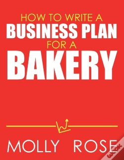 Capa do artigo How To Write A Business Plan For A Bakery