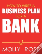 Capa do artigo How To Write A Business Plan For A Bank
