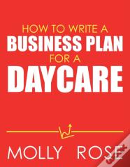 How To Write A Business Plan For A Daycare