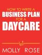 How To Write A Business Plan For A Daycare - Preview